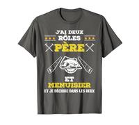 J'Ai Deux Rôles Père et Menuisier Et Je Déchire Cadeau Papa T-Shirt, Homme, Asphalte, 4XL