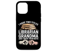 J'Ai Deux titres : bibliothécaire et Grand-mère, et Je Les Aime Tous Les Deux Coque pour iPhone 12/12 Pro