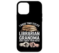 J'Ai Deux titres : bibliothécaire et Grand-mère, et Je Les Aime Tous Les Deux Coque pour iPhone 12 Mini