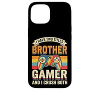 J'Ai Deux titres : Brother & Gamer Coque pour iPhone 15