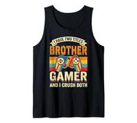 J'Ai Deux titres : Brother & Gamer Débardeur