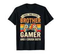J'Ai Deux titres : Brother & Gamer T-Shirt