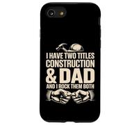 J'Ai Deux titres : Construction Dad et I Rock Them Both Coque pour iPhone SE (2020) / 7/8