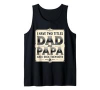 J'ai deux titres Dad And Papa et I Rock Them Both Father Débardeur