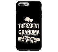J'Ai Deux titres de thérapeute et de Grand-mère et Je Les Porte Tous Les Deux Coque pour iPhone 7 Plus/8 Plus