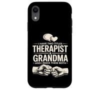J'Ai Deux titres de thérapeute et de Grand-mère et Je Les Porte Tous Les Deux Coque pour iPhone XR