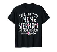 J'Ai Deux titres Maman et Belle-mère et Je Les berce Tous T-Shirt