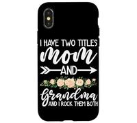 J'Ai Deux titres, Maman et Grand-mère et Je Les Aime Tous Les Deux Coque pour iPhone X/XS