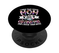 J'Ai Deux titres, Maman et Grand-mère et Je Les Aime Tous Les Deux PopSockets PopGrip Adhésif