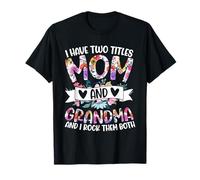 J'Ai Deux titres, Maman et Grand-mère et Je Les Aime Tous Les Deux T-Shirt