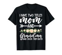 J'Ai Deux titres, Maman et Grand-mère et Je Les Aime Tous Les Deux T-Shirt