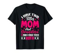J'Ai Deux titres : Maman et Grand-mère, Je Les Aime Tous Les Deux, Grand-mère T-Shirt