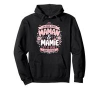 J'Ai Deux Titres Maman et Mamie Fête des Mères Sweat à Capuche