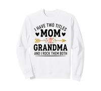 J'Ai Deux titres, Maman, Grand-mère et Moi, Les Deux sont drôles. Sweatshirt