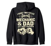 J'Ai Deux titres : mécanicien et Papa, et Je Les Aime Tous Les Deux Sweat à Capuche