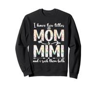 J'Ai Deux titres Mom and Mimi Mother's Day for Mama Grandma Sweatshirt