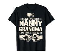 J'Ai Deux titres : Nanny and Grandma et I Rock Them Both T-Shirt