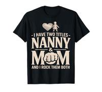 J'Ai Deux titres : Nanny and Mom et I Rock Them Both T-Shirt