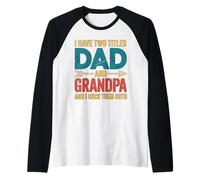 J'Ai Deux titres : Papa et Grand-père, père, Grand-père Manche Raglan