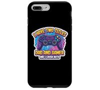 J'Ai Deux titres : Papa et Joueur, Je craque pour Les Deux. Father Gaming Coque pour iPhone 7 Plus/8 Plus