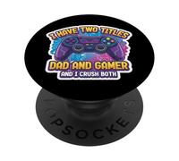 J'Ai Deux titres : Papa et Joueur, Je craque pour Les Deux. Father Gaming PopSockets PopGrip Adhésif