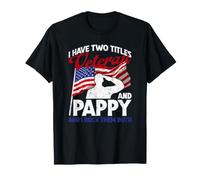 J'Ai Deux titres : Veteran and Pappy et I Rock Them Both US T-Shirt
