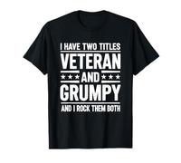 J'Ai Deux titres : Veteran et Grumpy, et Je Les Aime Tous Les Deux T-Shirt