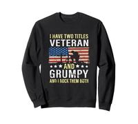 J'Ai Deux titres, Veteran et Grumpy Vintage Style Grandpa Sweatshirt