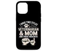 J'Ai Deux titres : Veterinary and Mom Rock, Les Deux Coque pour iPhone 12/12 Pro
