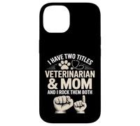 J'Ai Deux titres : Veterinary and Mom Rock, Les Deux Coque pour iPhone 14