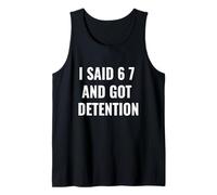 J'Ai Dit 6, 7 et J'Ai été détenu, Un mème drôle Disant Six Sept Débardeur