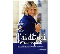 J'ai dit oui et ça me plaît Lilou Macé (Auteur)