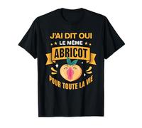J'ai dit oui le même abricot humour mariage futur marié EVG T-Shirt