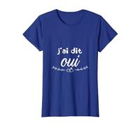 J'Ai Dit Oui Mariage EVJF T-Shirt, Femme, Bleu Royal, S