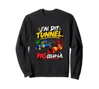 J'Ai Dit Tunnel Pas Celui-Là Agility Chien Humour Sweatshirt