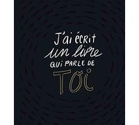M. H. Clark – J'ai écrit un livre qui parle de toi – Broché