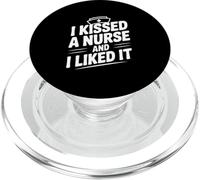 J'Ai embrassé Une infirmière et J'Ai aimé Funny Nurse Lovers PopSockets PopGrip pour MagSafe