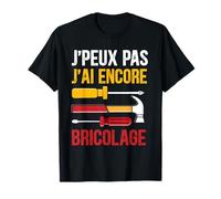J'Ai Encore Bricolage Mécano Voiture Métier Homme Cadeau T-Shirt