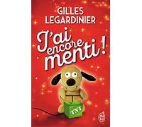 J'ai encore menti !