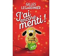 J'ai encore menti !