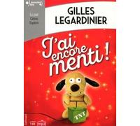 J'ai encore menti Gilles Legardinier (Auteur)