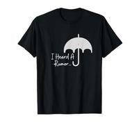 J'ai entendu une rumeur - Sassy Funny Academy T-Shirt