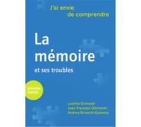 J'ai envie de comprendre... La mémoire