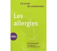 J'ai envie de comprendre... Les allergies