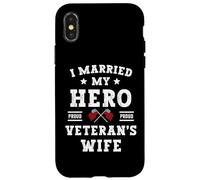 J'Ai épousé Mon héros, la fière épouse d'un Ancien Combattant Coque pour iPhone X/XS