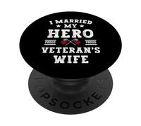 J'Ai épousé Mon héros, la fière épouse d'un Ancien Combattant PopSockets PopGrip Adhésif