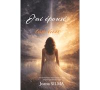 J'ai épousé ton âme