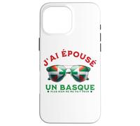 J'Ai épousé Un Basque Cadeau Noël Humour Mariage Caractère Coque pour iPhone 16 Pro Max