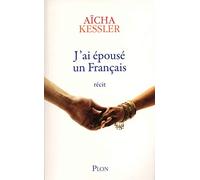J'ai épousé un français