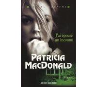 J'ai Épousé Un Inconnu